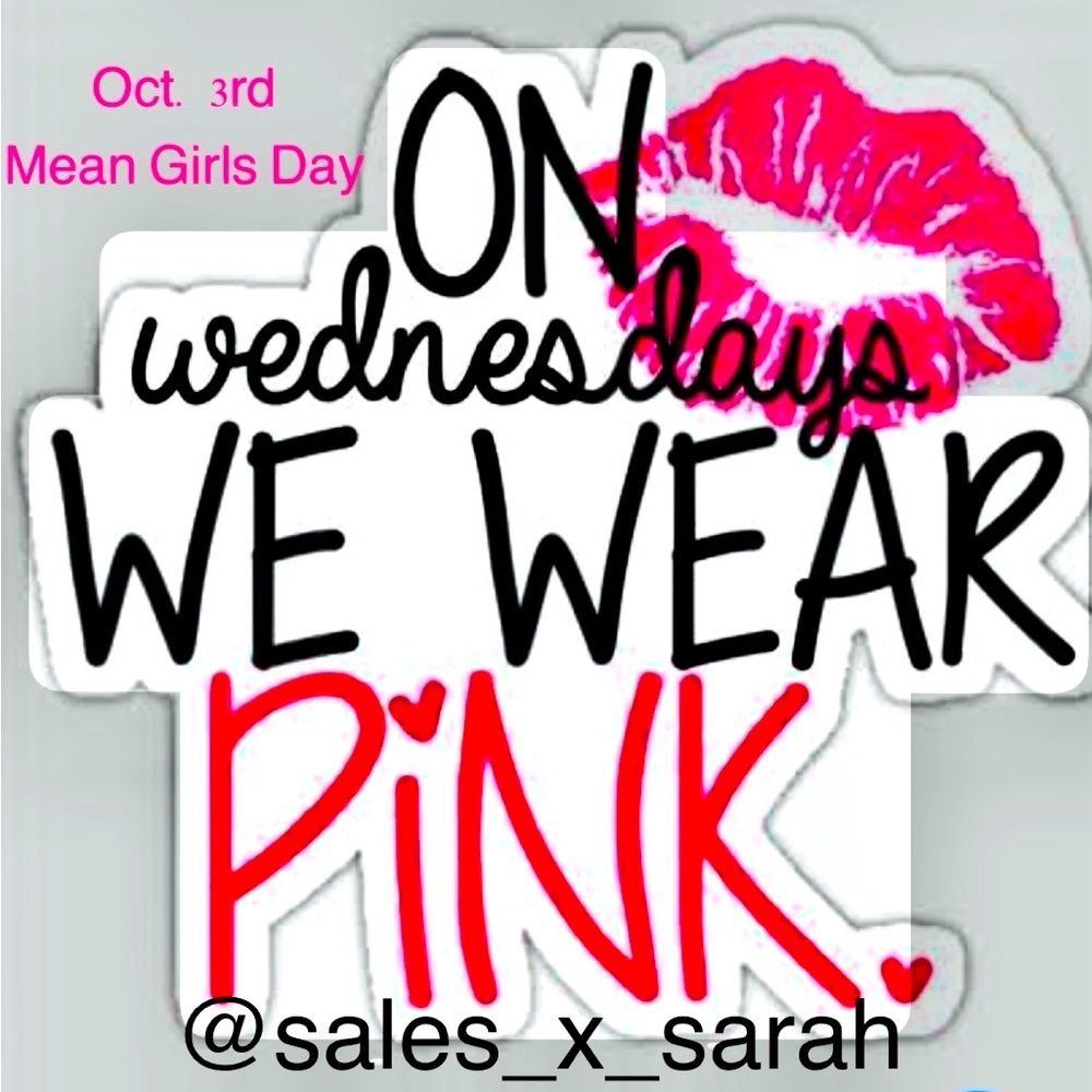 💋OCT. 3rd MEAN GIRLS DAY💋